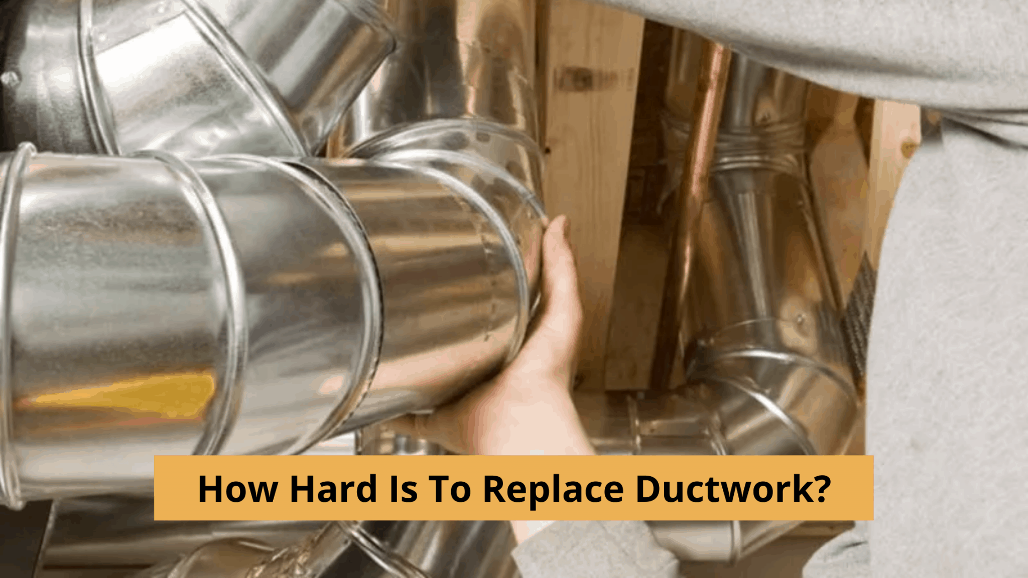 How Hard Is It To Replace Ductwork? HVAC BOSS