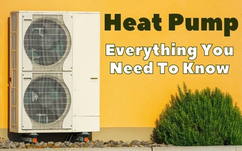Heat Pump - Everything You Need To Know (1)