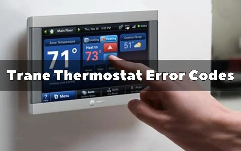 Trane Thermostat Error Codes