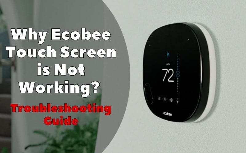 Why Ecobee Touch Screen Is Not Working Troubleshooting Guide HVAC BOSS Why Ecobee Touch Screen Is Not Working Troubleshooting Guide HVAC BOSS