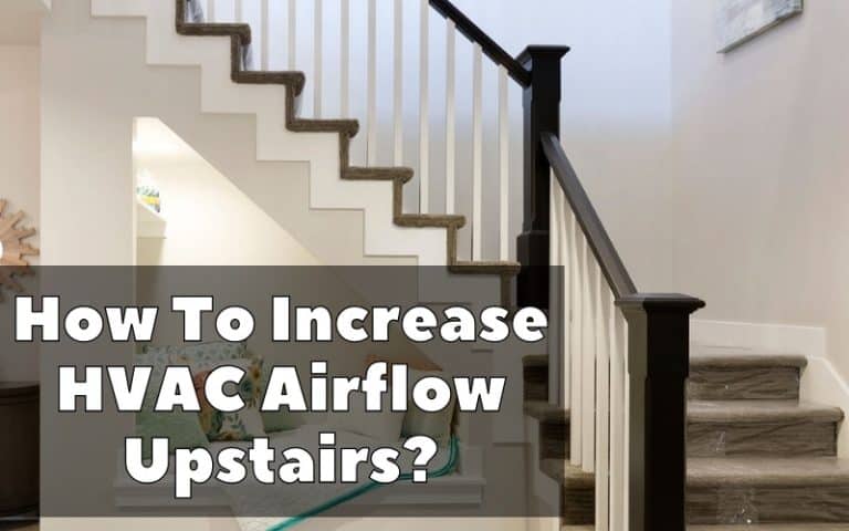 How To Increase HVAC Airflow Upstairs? - HVAC BOSS